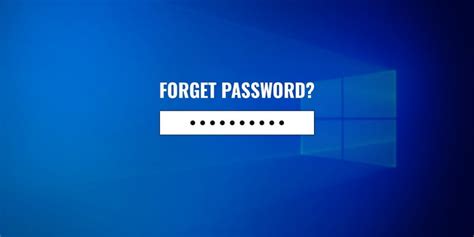 forgot windows  password top  ways  save  day