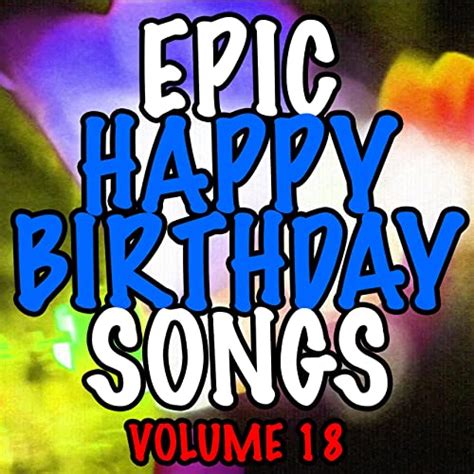 Happy Birthday Veronica By Epic Happy Birthdays On Amazon Music