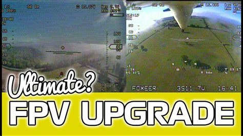 ultimate fpv upgrade making  great model  youtube