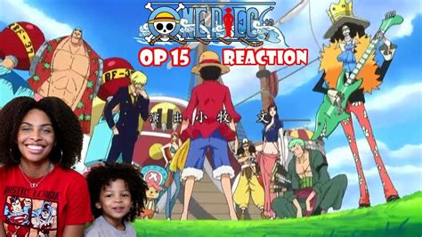 One Piece Opening 15 Reaction Youtube