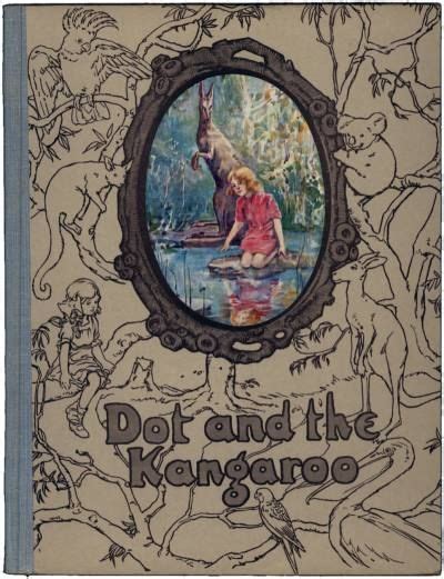 dot and the kangaroo author ethel c pedley illustrator