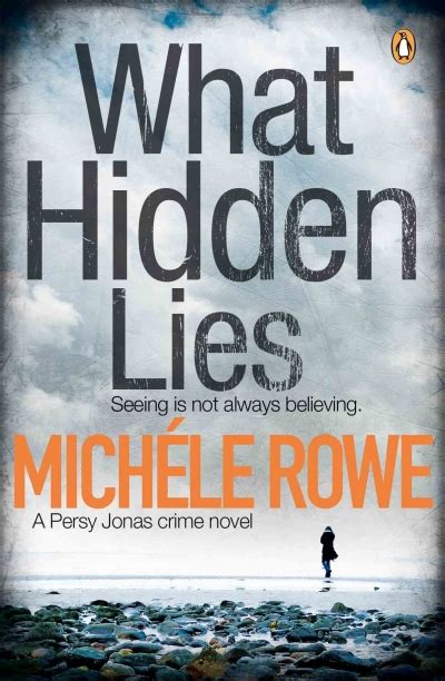 what hidden lies by rowe michele penguin random house south africa