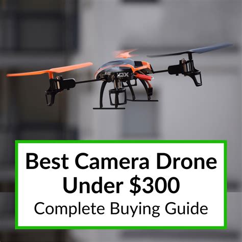 camera drone   complete buying guide