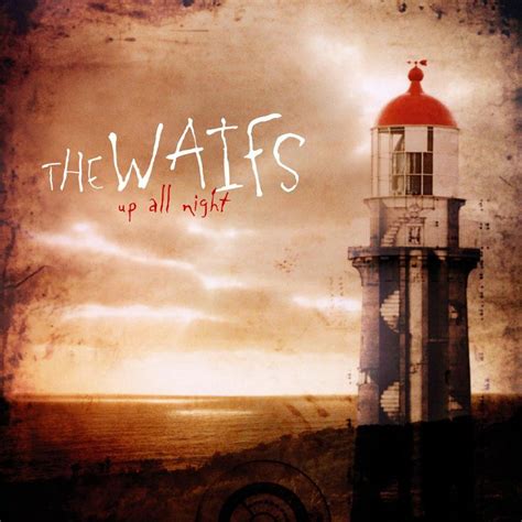the waifs up all night double j