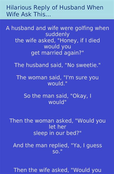 wife ask her husband about his second marriage best funny jokes funny jokes to tell funny