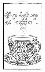 Coffee Coloring Pages Adult Book Sheets Colouring Adults Books Color Edition Amazon Lovers Quotes Cups Smile Volume Travel Choose Board sketch template