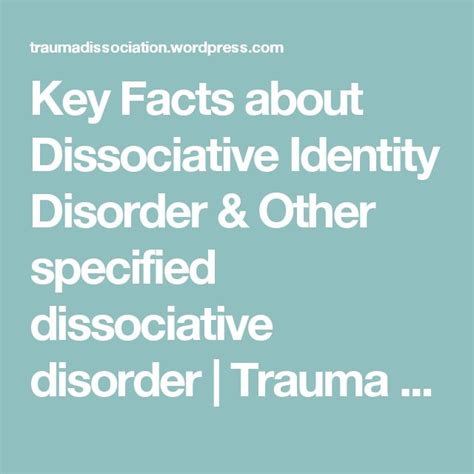 key facts about dissociative identity disorder and other specified