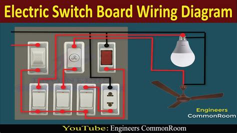 electric switch board wiring diagram engineers commonroom youtube