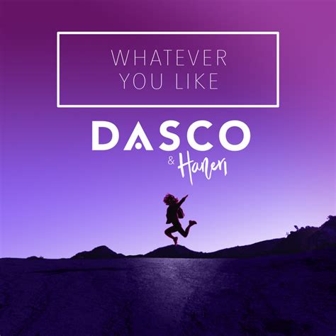 Whatever You Like Single By Dasco Spotify