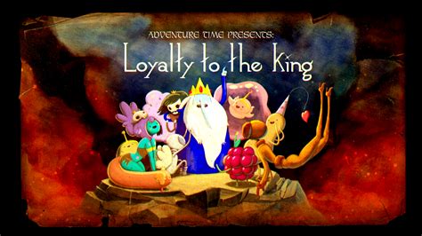 Loyalty To The King Adventure Time Wiki Fandom Powered