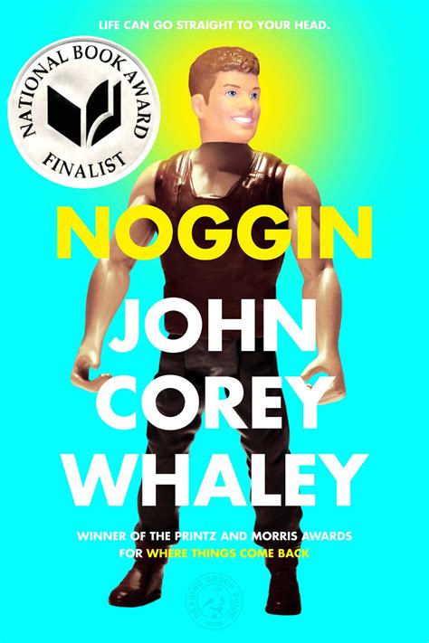 noggin book  john corey whaley official publisher page simon schuster