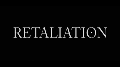 retaliation official trailer hd  youtube