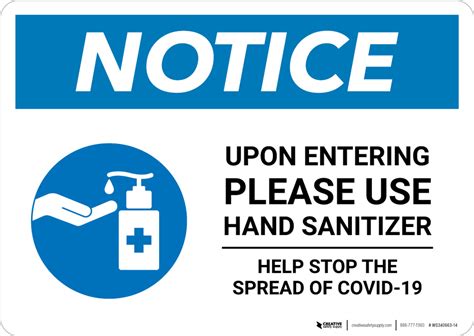 notice upon entering please use hand sanitizer help stop the spread