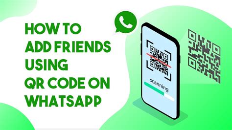 How To Add Friends Using Qr Code On Whatsapp Youtube