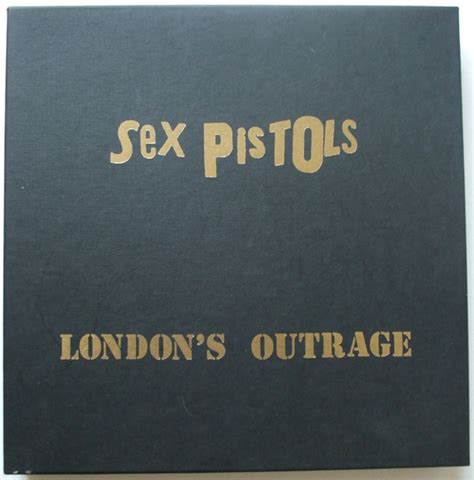 God Save The Sex Pistols London S Outrage Boxset