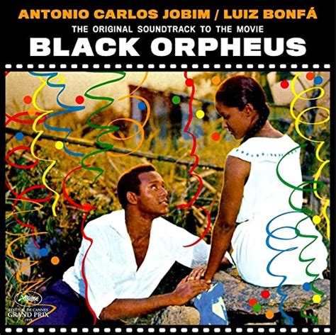 Orfeu Negro Black Orpheus Original Motion Picture Soundtrack