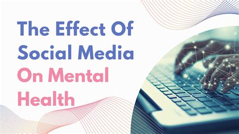 the effect of social media on mental health by yourmentalhealthpal issuu