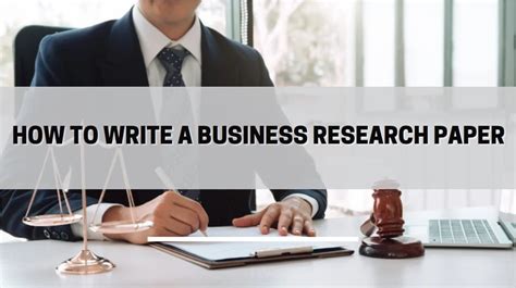 write  business research paper