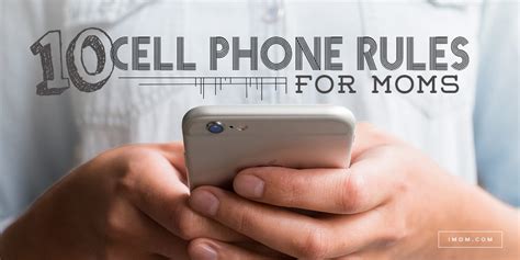 10 cell phone rules for moms imom