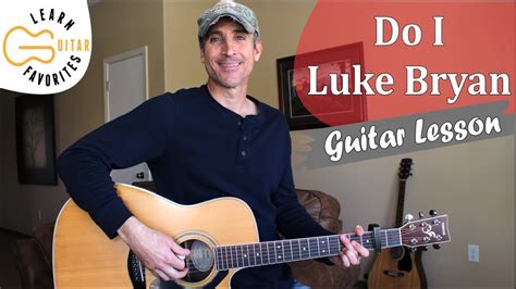 do i luke bryan guitar tutorial lesson youtube