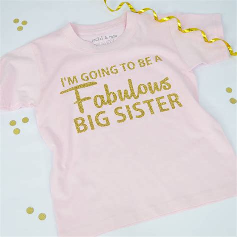 Fabulous Big Sister Announcement T Shirt By Rocket And Rose