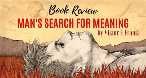 mans search  meaning  viktor frankl book review