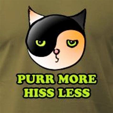 for happiness purr more hiss less funny quotes bones