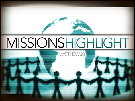 missions highlight ebibleteacher