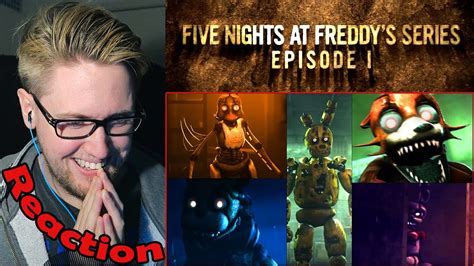 Five Nights At Freddy S Series Episode 1 Reaction So
