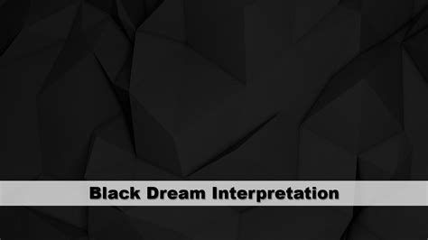 black dream interpretation diybak