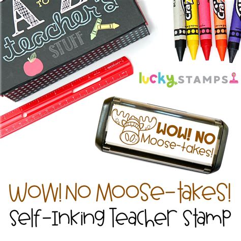 Self Inking Teacher Stamp Self Inking Stamp Wow Teacher Stamp No Moose