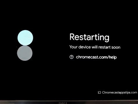restart reboot chromecast device chromecast apps tips