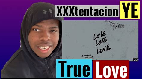 josiah reacts to xxxtentacion and ye true love official audio youtube