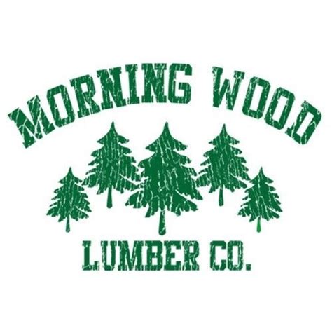 morning wood lumber co t shirt funny sex 5 colors s 3xl ebay