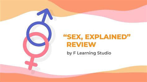 a sex explained review with extra attention to the animation youtube