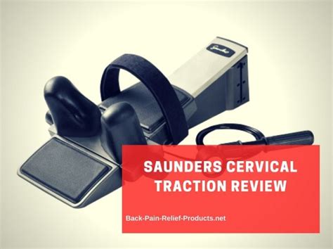 saunders cervical traction home unit  neck pain full review