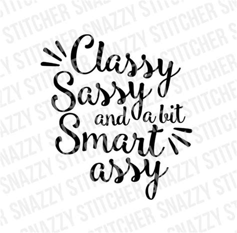 Classy Sassy And A Bit Smart Assy Cut File Svg