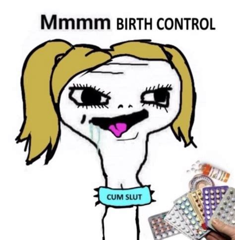 Mmmm Birth Control Ifunny