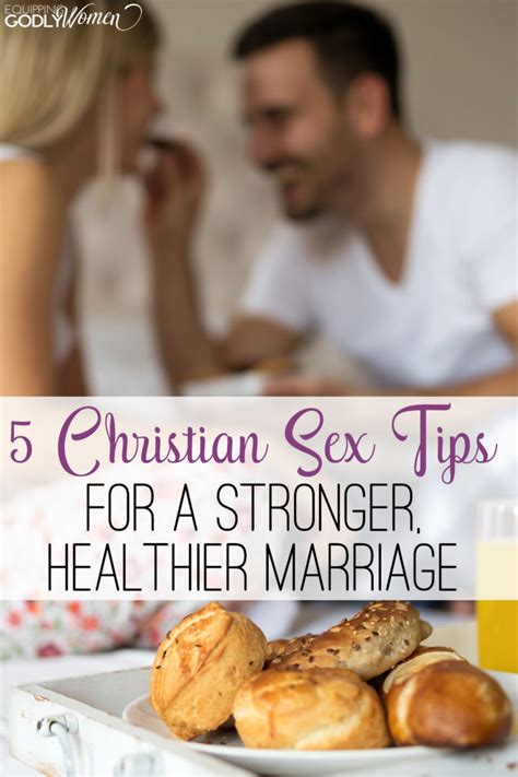 Want Better Sex In Christian Marriage Try These 5 Tips