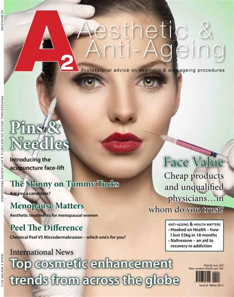 A2 Aesthetic And Anti Ageing Winter 2013 Issue 6 Digital