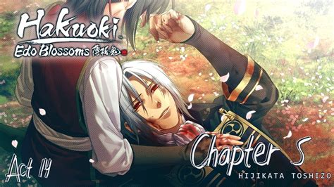 Hakuoki Edo Blossoms Hijikata Toshizo Act 13 Walkthrough