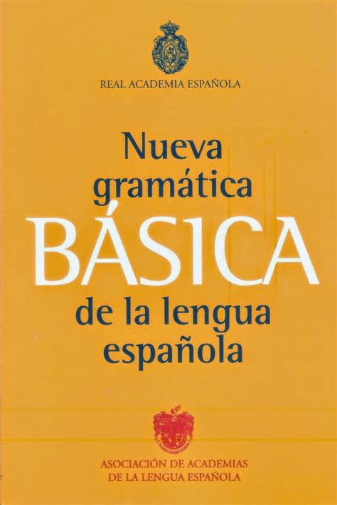 novedades biblioteca rhc nueva gramática básica de la lengua española