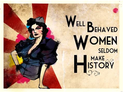 Well Behaved Woman Seldom Make History Retro Art Huge Print Poster