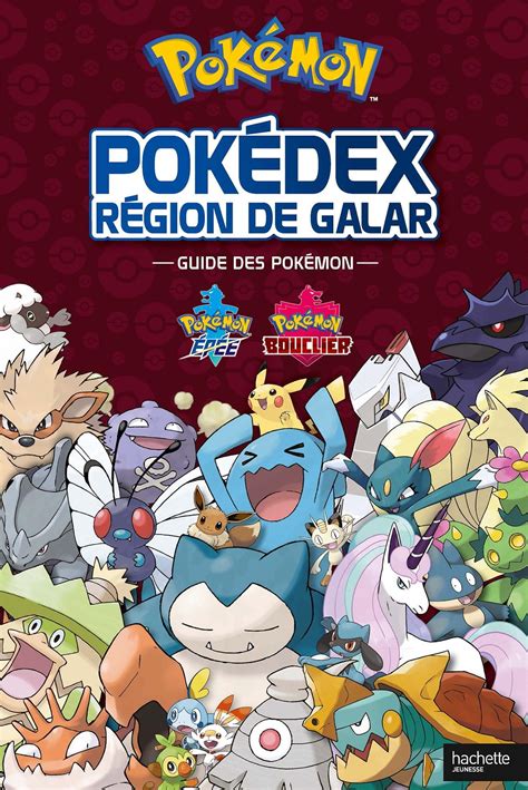 livre pokedex region de galar guide pokemon messageries adp