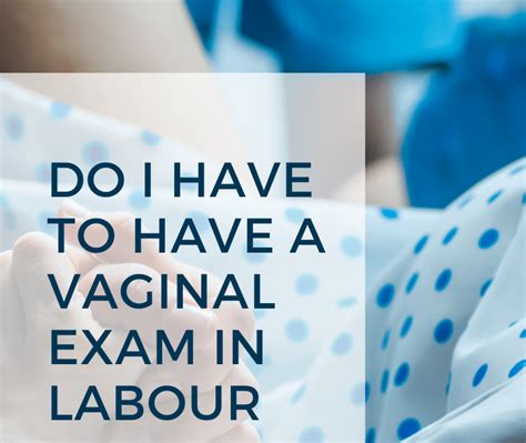 Vaginal Examination In Labour