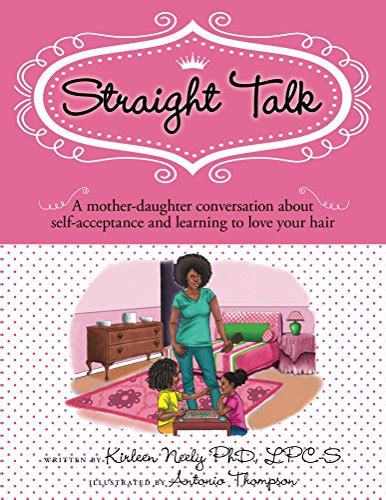 straight talk a mother daughter conversation about self acceptance