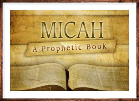 Summary Of The Book Of Micah