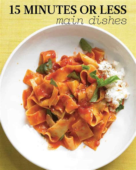 15 Minutes Or Less Main Dish Recipes Martha Stewart