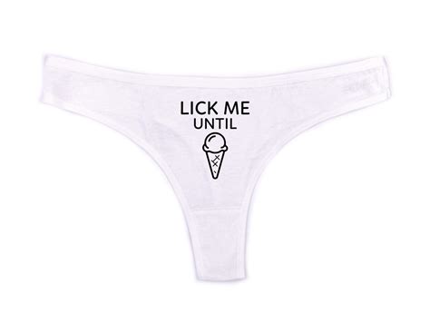 Lick Me Until I Scream Thong Oral Sex Panties Underwear Anniversary