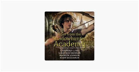 ‎tales From The Shadowhunter Academy Unabridged On Apple Books